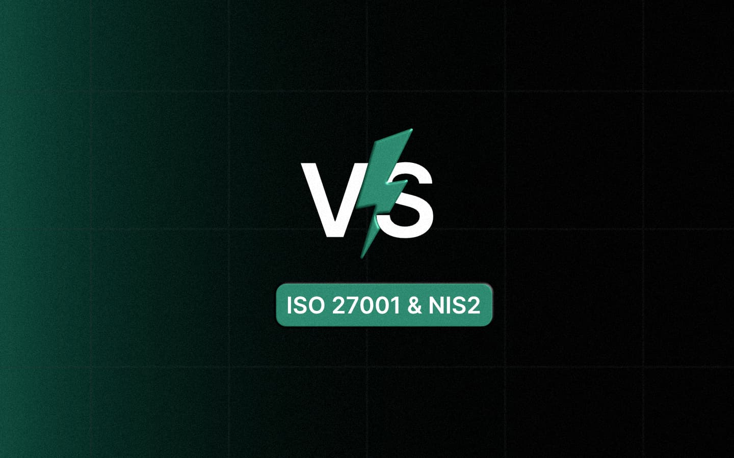 ISO 27001 vs NIS2