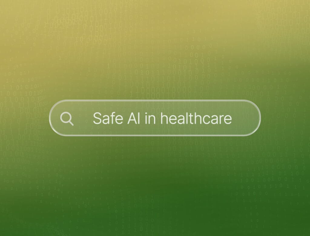 Safe AI in healthcare