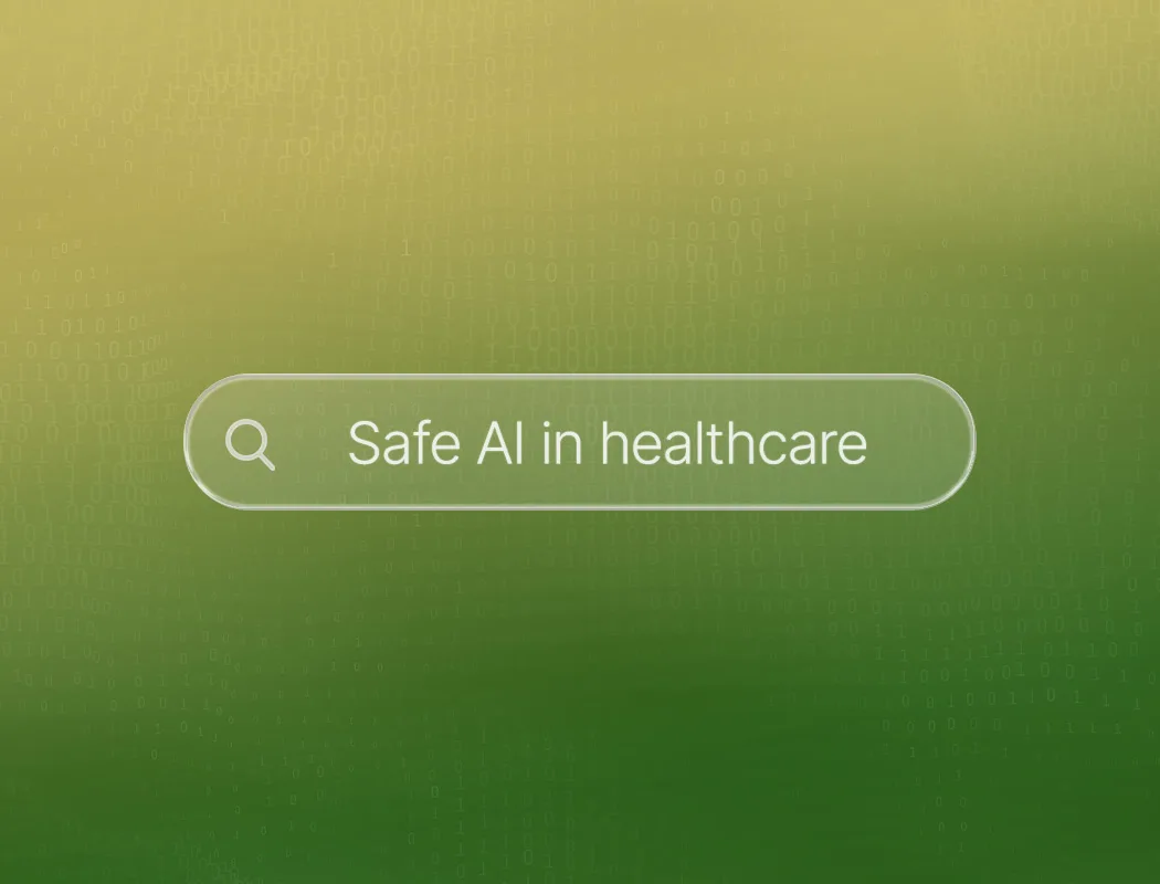 Safe AI in healthcare