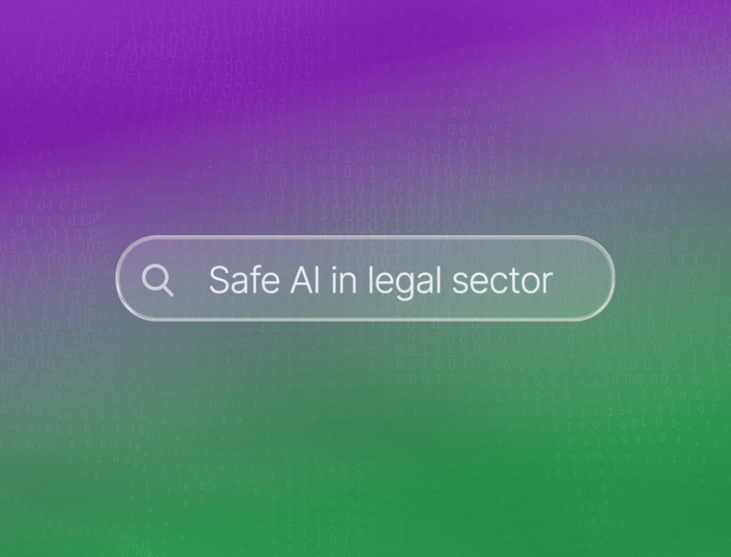 Safe AI in legal sector
