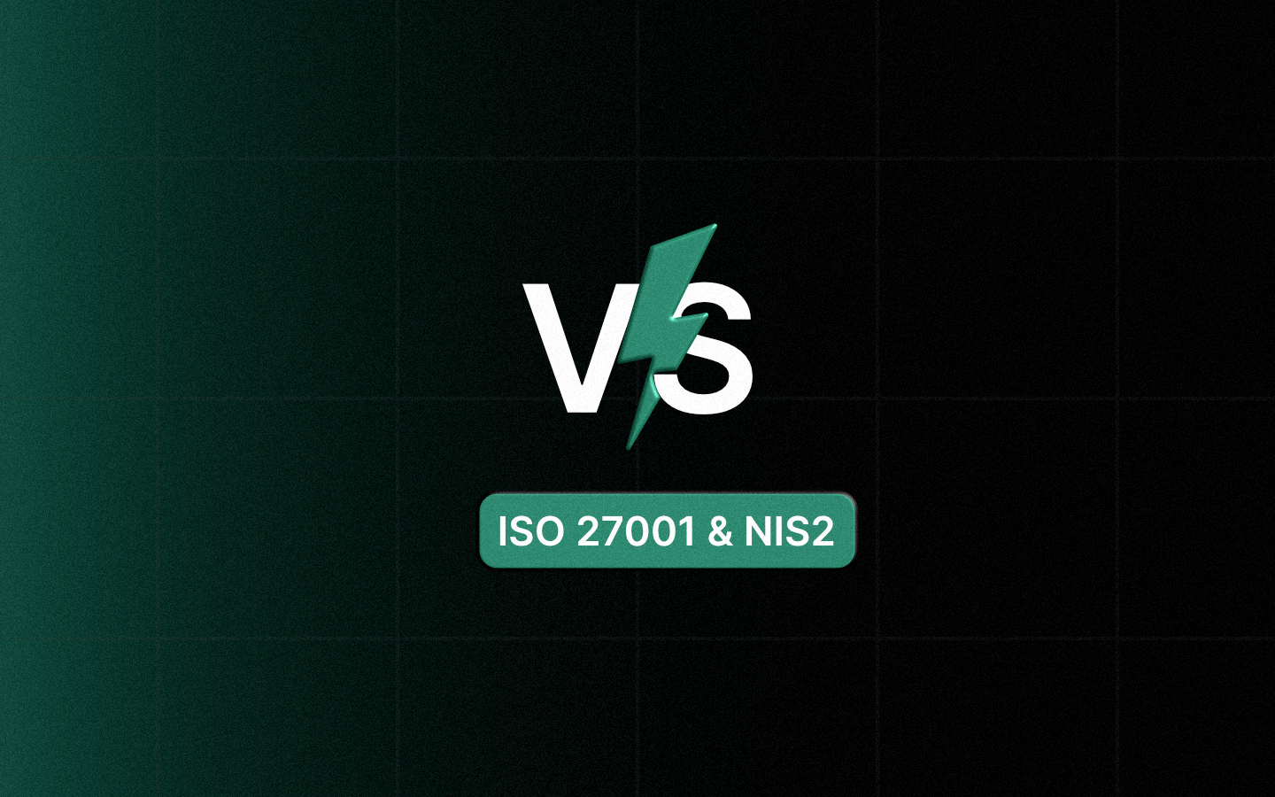 ISO 27001 vs NIS2